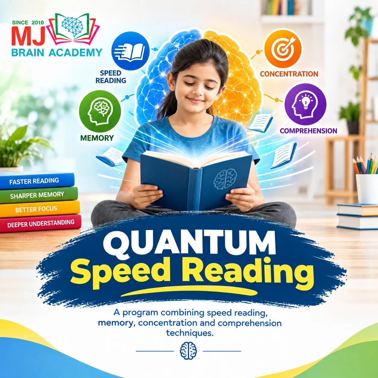 Quantum Speed Reading at M J Brain Academy